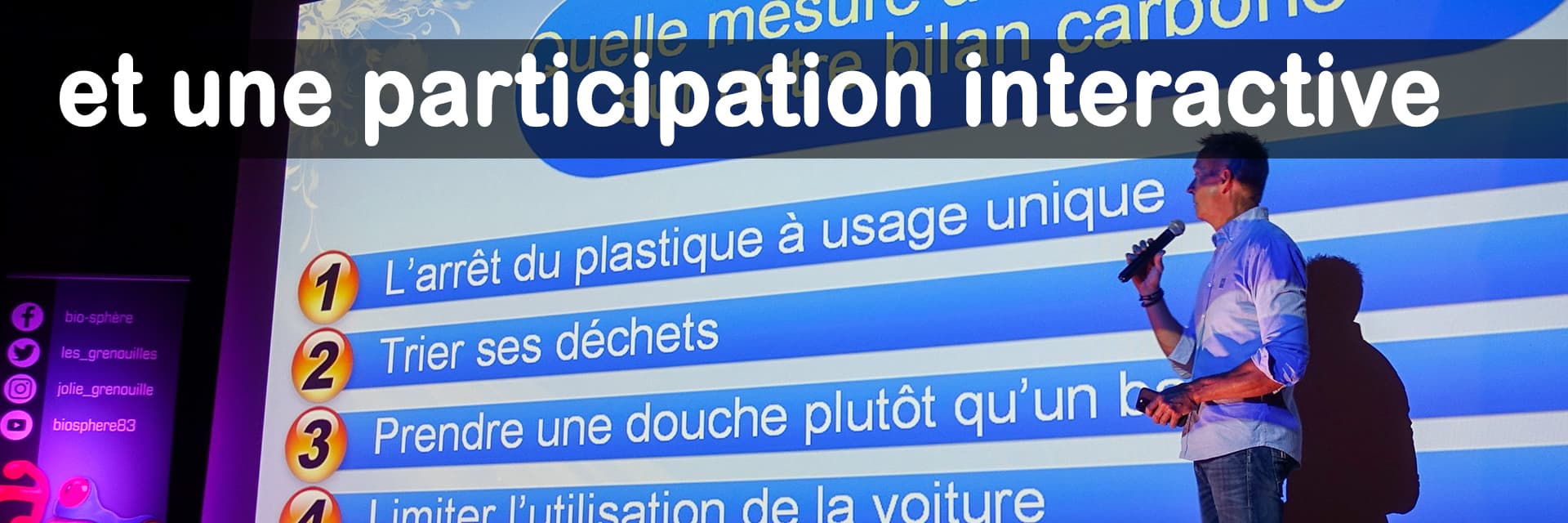 et une participation interactive